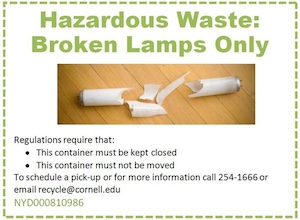 Regulations require this container must be kept closed. This container must not be moved. To schedule a pick-up or for more information call 254-1666 or email recycle@cornell.edu